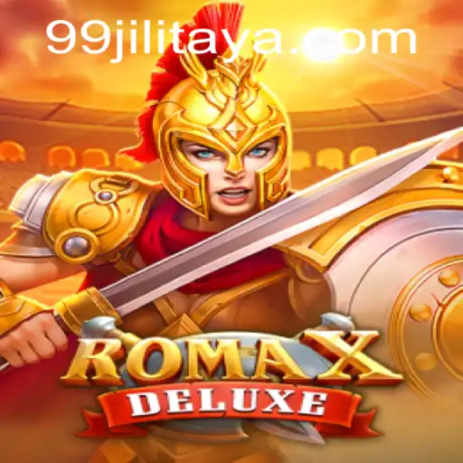 Exploring RomaXDeluxe: A Thrilling Journey into the World of 99JILI