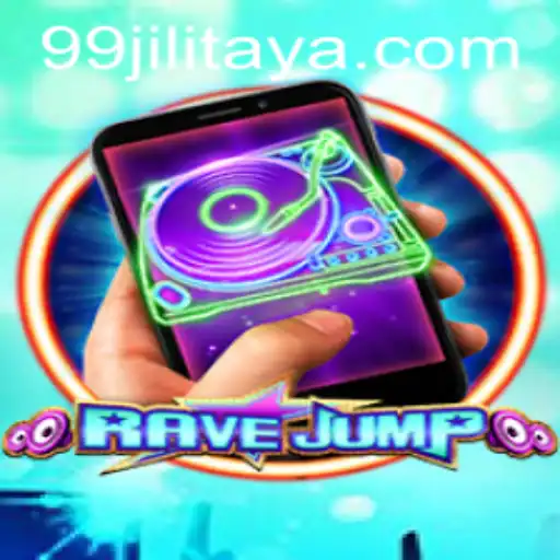 RaveJumpmobile: A Thrilling Gaming Experience with 99JILI